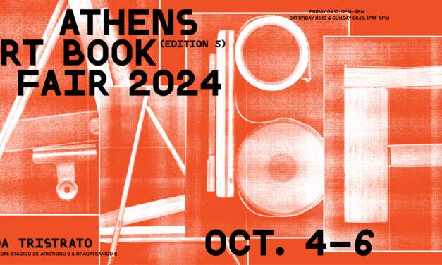 Athens Art Book Fair 2024: The city’s art book fair is back with its 5th Edition!