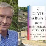 Brook Manville on what Ancient Athens can Teach Us about Democracy Today