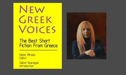 Reading Greece: “New Greek Voices: The Best Short Fiction from Greece” edited by Helen Mitsios